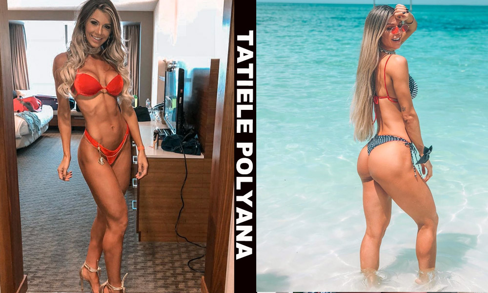 Brazilian fitness model Tatiele Polyana from Brazil